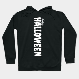 Happy Happy Halloween Hoodie